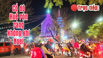 Huế Rộn Ràng Không Khí Noel