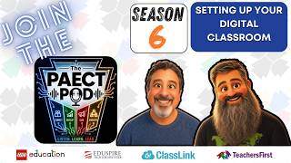 Setting up your Digital Classroom | The PAECT Pod #106