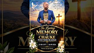 In Loving Memory Of Chauke Foster Tiveka