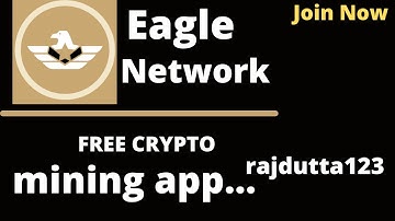 #EagleNetwork #Airdrophindi @crypto #miningapp New Mining App | Eagle Network | New Cryptocurrency