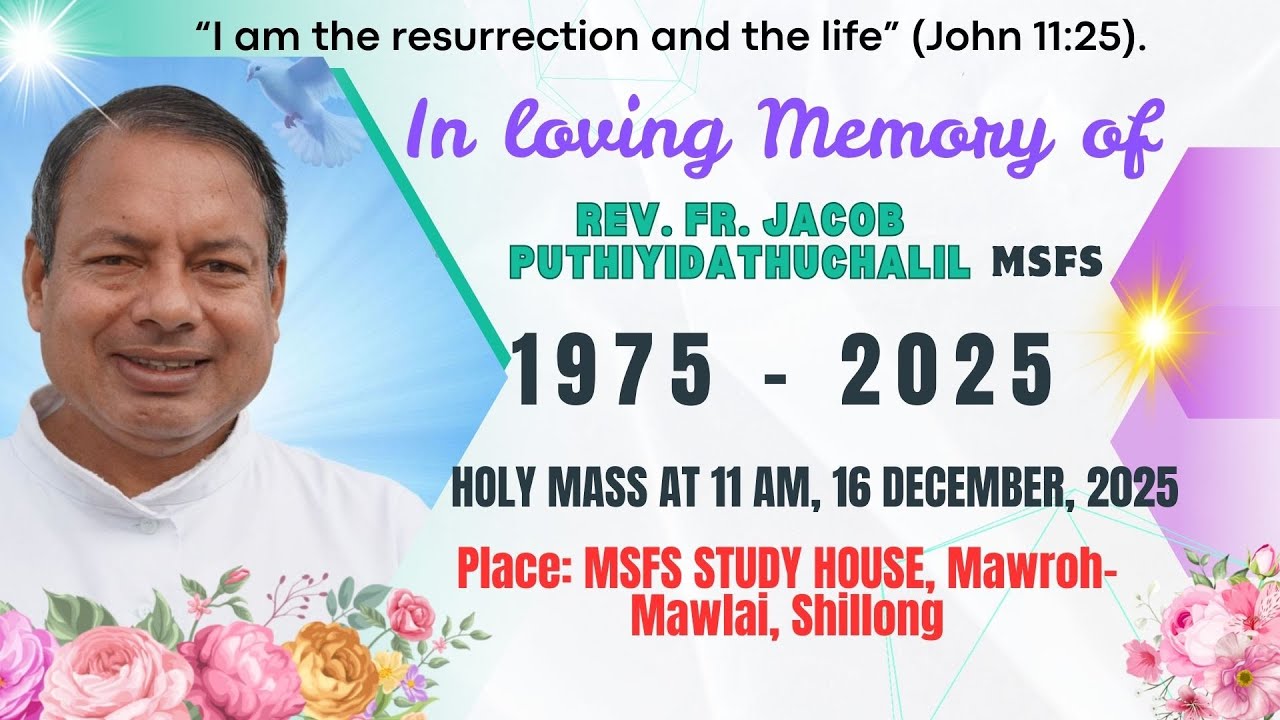FUNERAL OF REV. FR. JACOB  PUTHIYIDATHUCHALIL MSFS (WATCH LIVE FUNERAL AT 10.45 AM ONWARD)