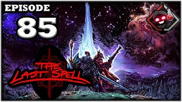 Mukluk Plays The Last Spell Part 85