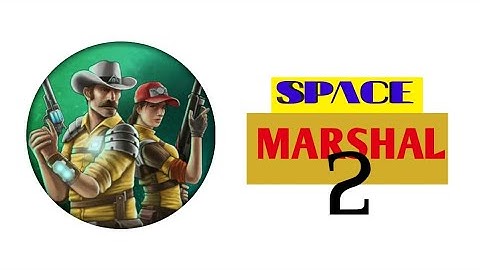 Space Marshal 2 iOS / android gameplay and  review HD -1