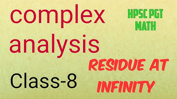 Residue at infinity clsss-8 complex analysis || hpsc pgt math #hpsc #pgtmath