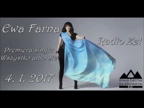 Ewa Farna - Premiéra singlu Wszystko albo nic - Radio Zet - 4.1.2017