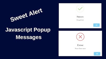 Sweet Alert - Make a Cool Javascript Popup Messages