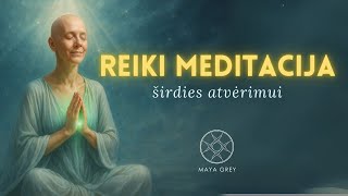 REIKI MEDITACIJA ŠIRDIES ATVĖRIMUI - gydomoji meditacija lietuviškai