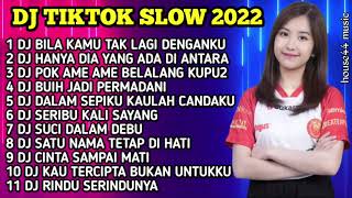DJ TIKTOK SLOW 2022 FULL BASS • DJ BILA KAMU TAK LAGI DENGANKU • DJ POK AME AME