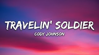 Cody Johnson - Travelin' Soldier (Lyrics)