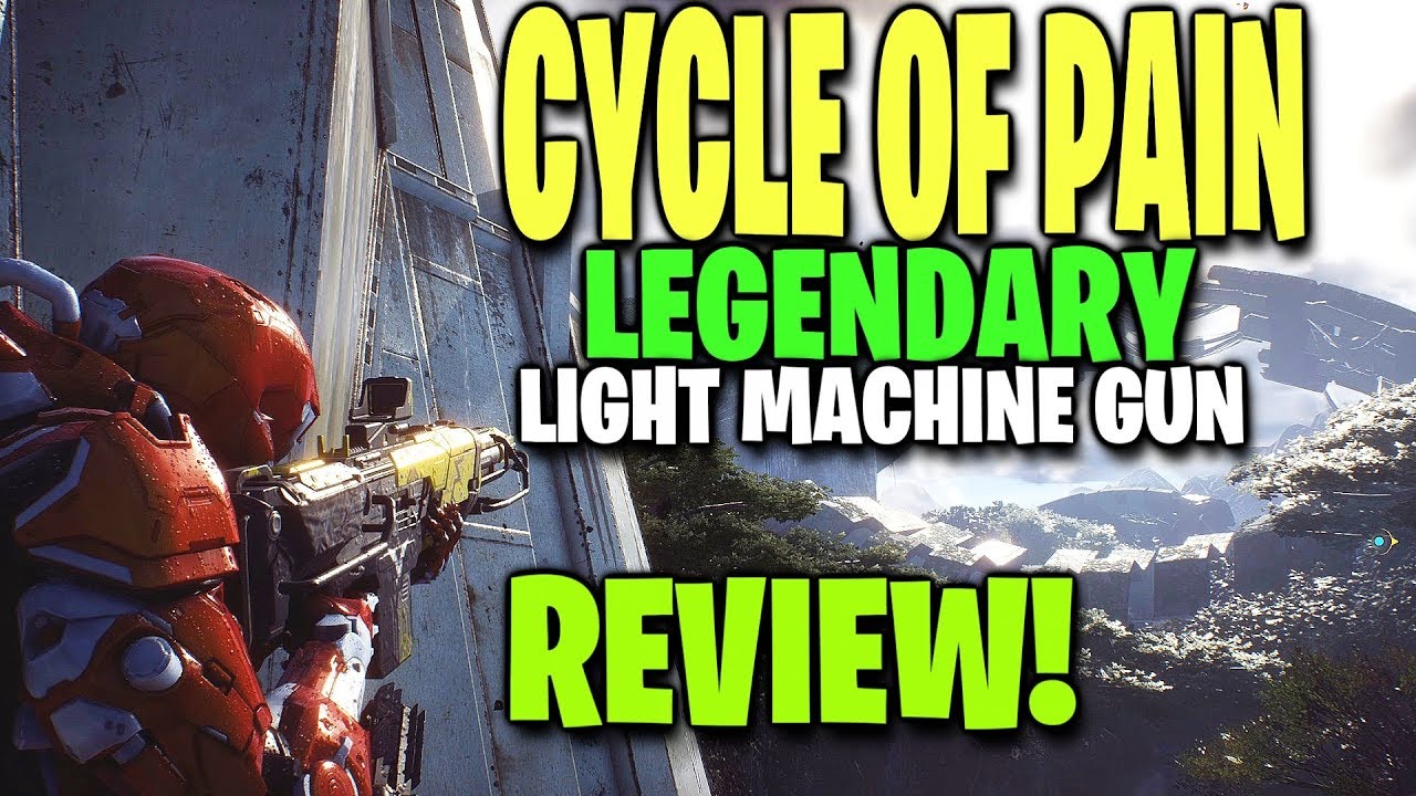 CYCLE OF PAIN Legendary Light Machine Gun Review! ANTHEM GAME
