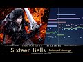 【FF16】Sixteen Bells ( Extended Arrange )