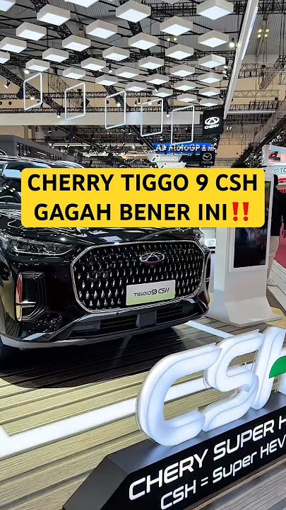 CHERRY TIGGO 9 CSH MOBIL TERABRU DARI CHERRY TIGGO SERIES DI GIIAS 2025