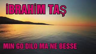 Mın go dılo ma ne bese Resimi