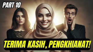Download Lagu Part 10 Terima Kasih, Pengkhianat! MP3