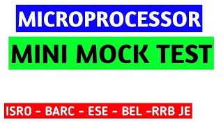 MICROPROCESSOR | MOST IMPORTANT MCQ QUESTIONS AND ANSWERS TEST | ISRO | BARC | ESE | BEL | RRB JE