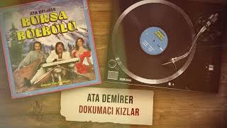 Ata Demirer Dokumacı Kızlar Official Audio Video