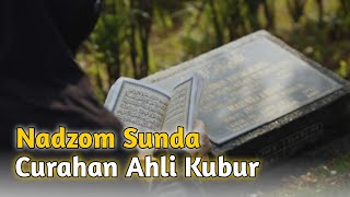 Nadzom Sunda | Curahan Ahli Qubur