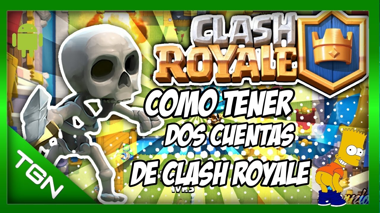 Como Tener 2 Cuentas De Clash Royale www.youtube.com