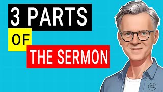 How To Write A Sermon - 3 Parts of the Sermon (Part One)