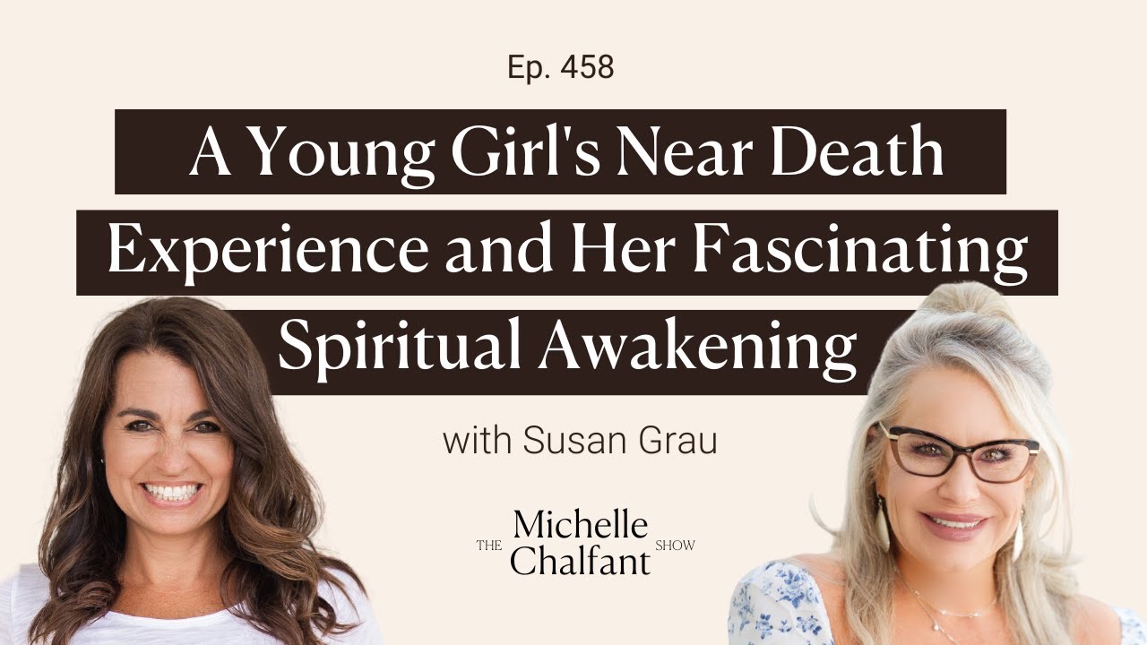 458 A Young Girl's Near Death Experience and Her Fascinating Spiritual