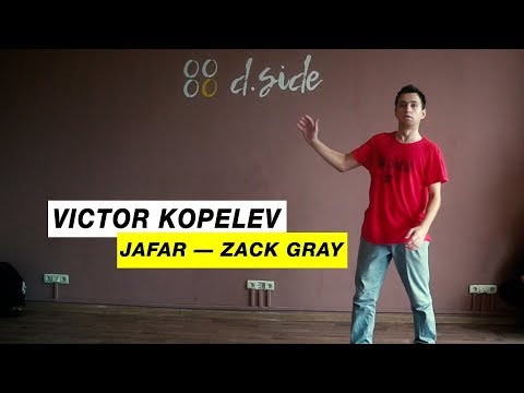 Jafar Zack Gray Choreography By Victor Kopelev D Side Dance Studio 