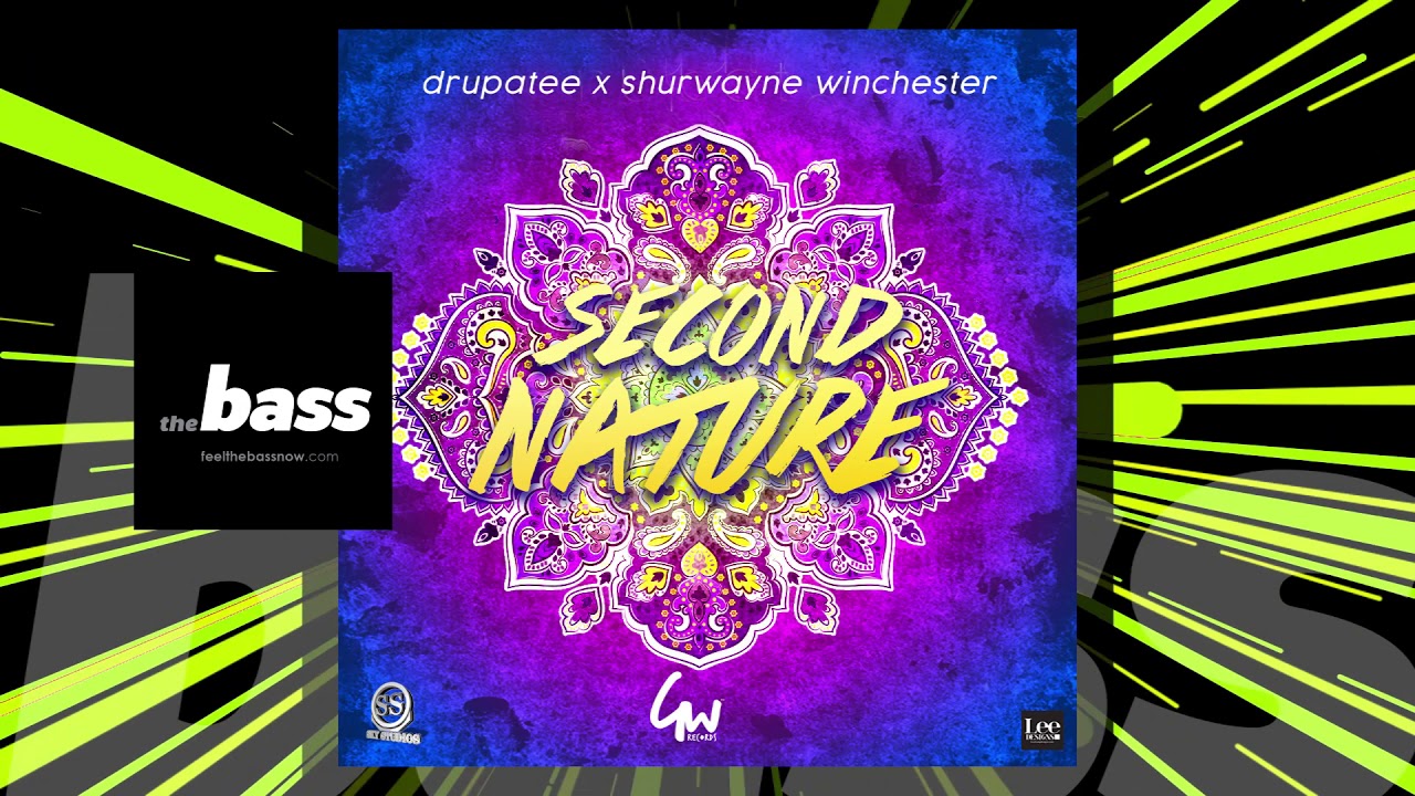 socal val Drupatee x Shurwayne Winchester - Second Nature | 2019 Music Release