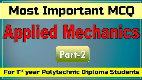 Applied Mechanics MCQ part 2