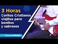 3 HORAS DE CORITOS CRISTIANOS VIEJITOS PERO BONITOS Y SABROSOS - GENERACIÓN PENTECOSTAL