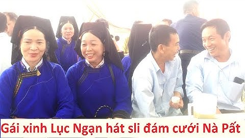 Gái đep Bắc Giang hát sli đám cưới Nà Pất, Chiến Thắng ngày 2/6