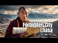 Secrets of the Forbidden City of Lhasa