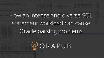 How an intense and diverse SQL statement workload can cause Oracle parsing problems