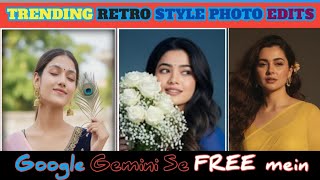 Girl Ai Retro Style Vintage Photo Editing Prompts | Google Gemini Viral Girl Photo Editing #google screenshot 3