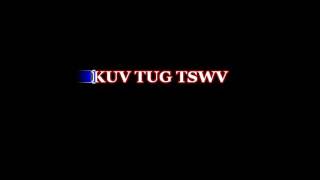 Video thumbnail of "Zaj nkauj: Kuv tug tswv yexus karaoke"