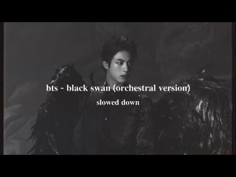 bts - black swan orchestral ver.  (slowed down)༄ isimli mp3 dönüştürüldü.