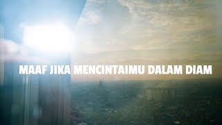 Musikalisasi Puisi : Cinta Dalam Diam - Haerul Setiawan