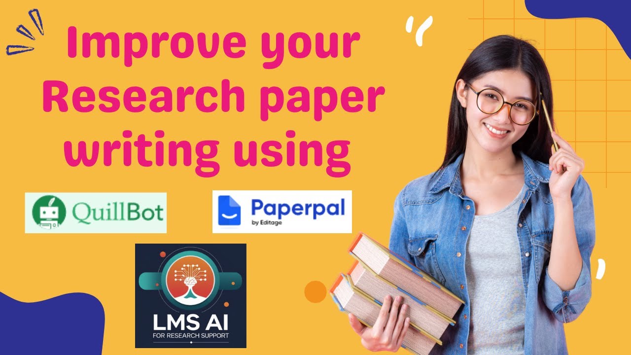 Улучшите написание исследовательских работ | QuillBot | Paperpal | LMS AI | Корректор грамматики