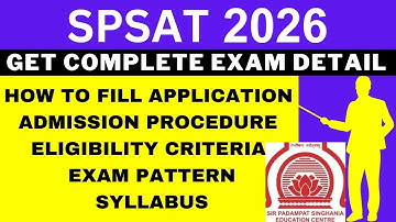 SPSAT 2026 Notification (Out), Application, Dates, Eligibility, Syllabus, Pattern, Admit Card
