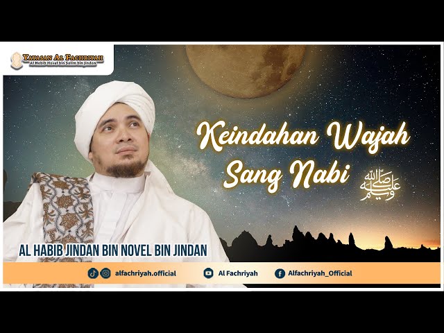 Habib Jindan | KEINDAHAN WAJAH NABI MUHAMMAD ﷺ class=