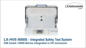 LX-HVE-900IS - Integrated Safety Test System: GW Instek 12000-Series integrated in HV enclosure