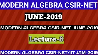 MODERN ALGEBRA CSIR- NET JUNE-2019// IIT-JAM- (Lecture-8)//Euler's Phi Function