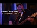 Forever Came Calling Live at Toast and Jam Studio (Full Session)