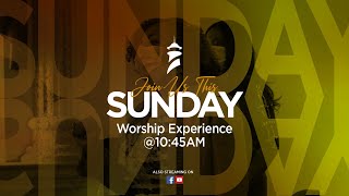 Sunday Morning Worship Experience at 10:45AM  1/1/23