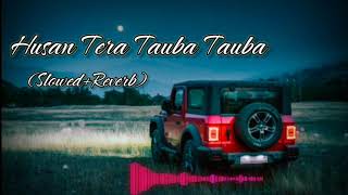 Husan tera tauba tauba tauba || NEW Song || trending Song || new Bollywood song || Viral Song
