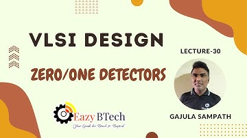 DATA PATH SUBSYSTEMS || ZERO/ONE DETECTORS || LECTURE 30