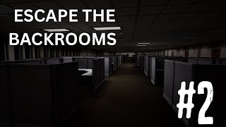 IT GETS SO MUCH WORSE!!( Escape The Backrooms part 2)