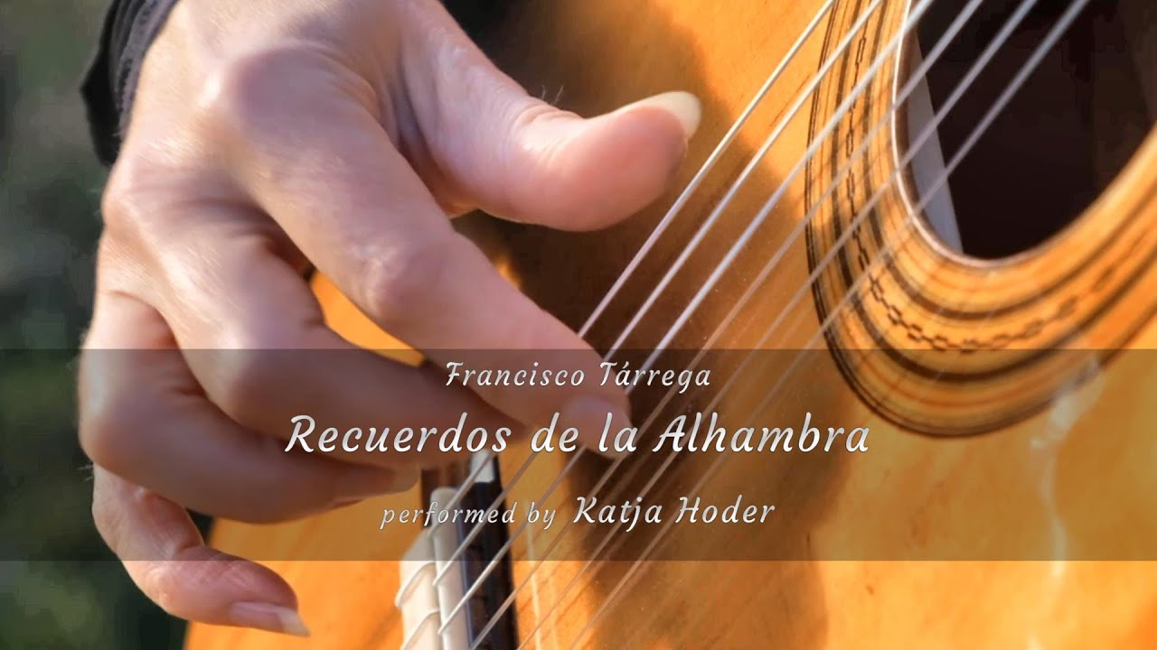 Recuerdos de la Alhambra by Francisco Tárrega