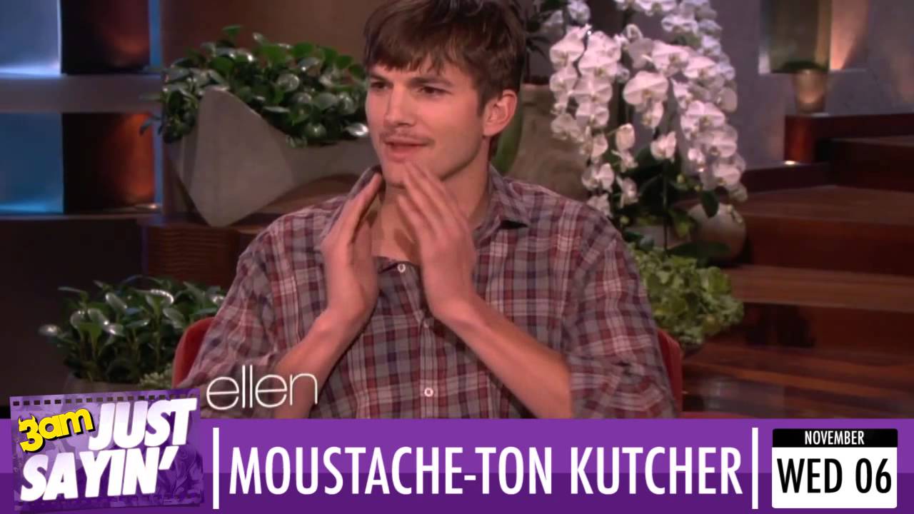 Ashton Kutcher shameful Movember effort revealed - Just Sayin'