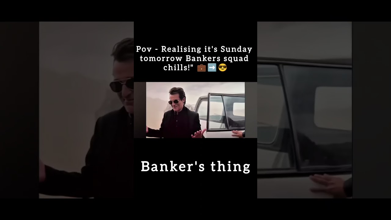 Bankers be like: "One more sleep till Sunday—no alarms, just squad chills!" 💼➡️😎 
