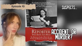 Episode 10. Who Killed Dorothy Kilgallen? Frank Sinatra, the CIA, or Someone Closer to Home? | 