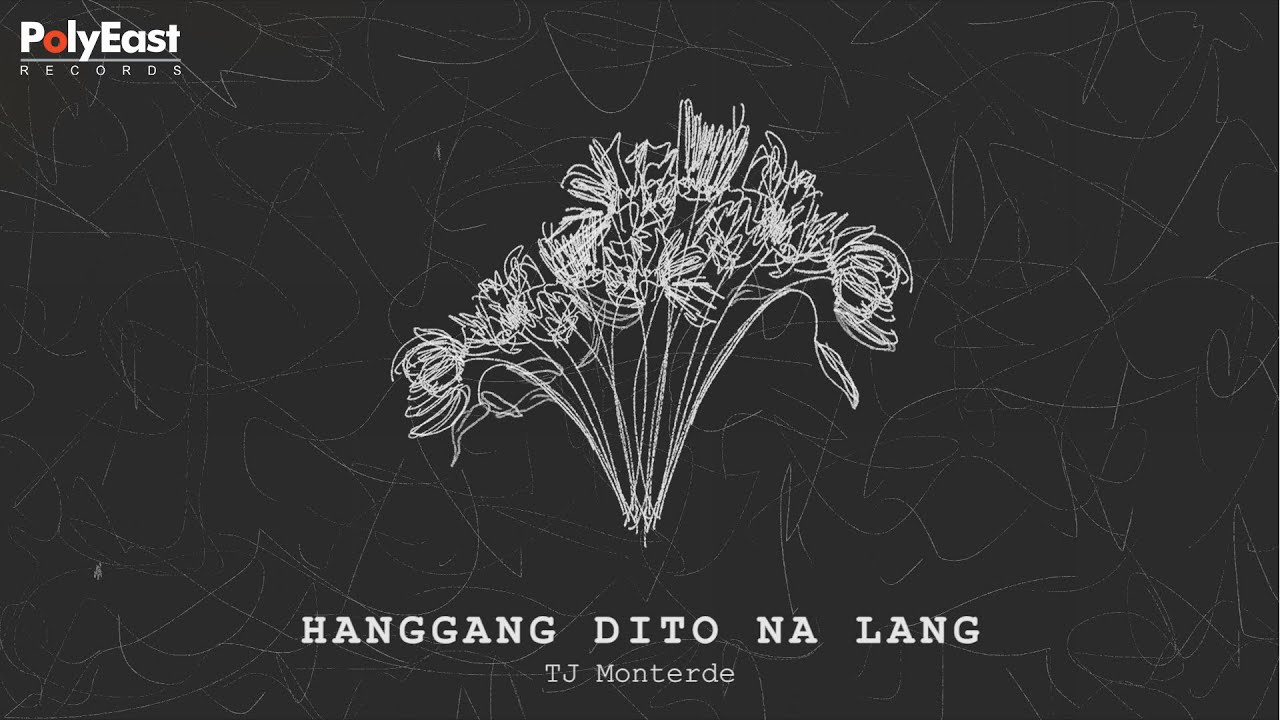 TJ Monterde   Hanggang Dito Na Lang Official Lyric Video